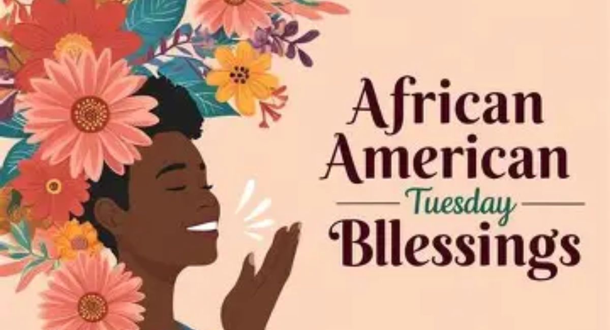 african american tuesday blessings