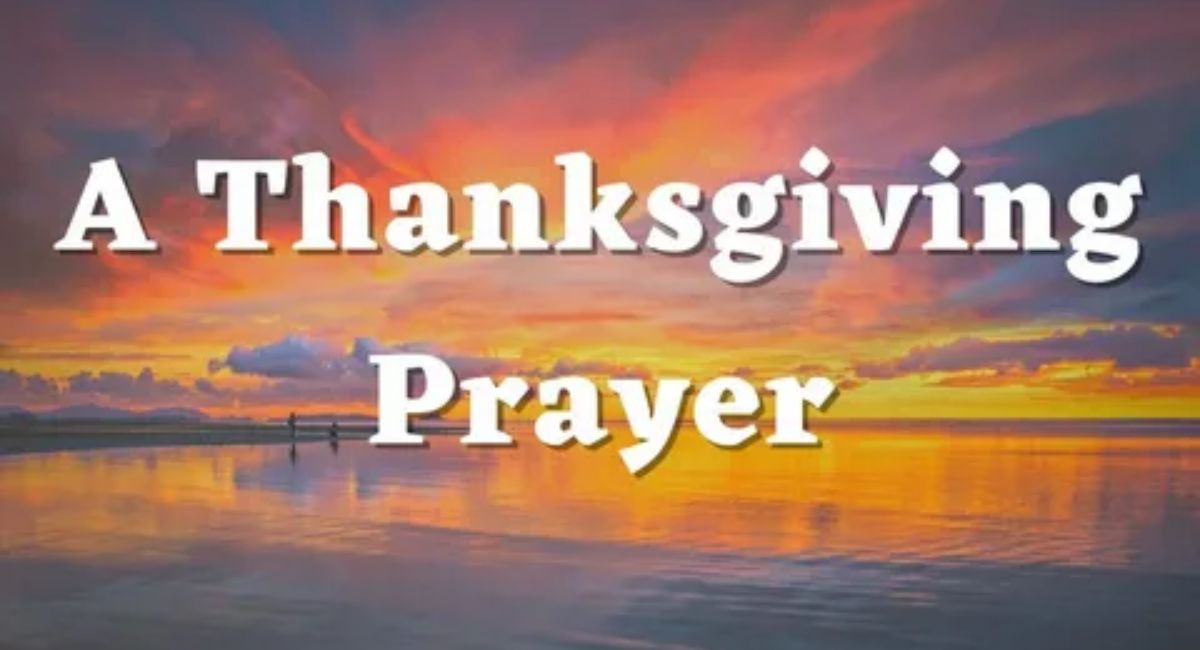 gratitude prayer, prayer of thanks to God, daily thanksgiving prayer, Christian thanksgiving prayer, prayer for blessings, gratitude to God
